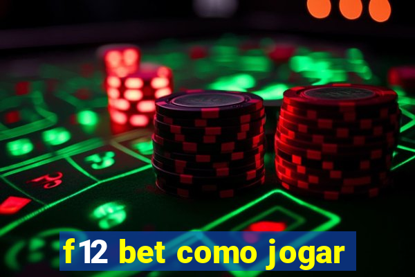 f12 bet como jogar