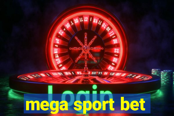 mega sport bet