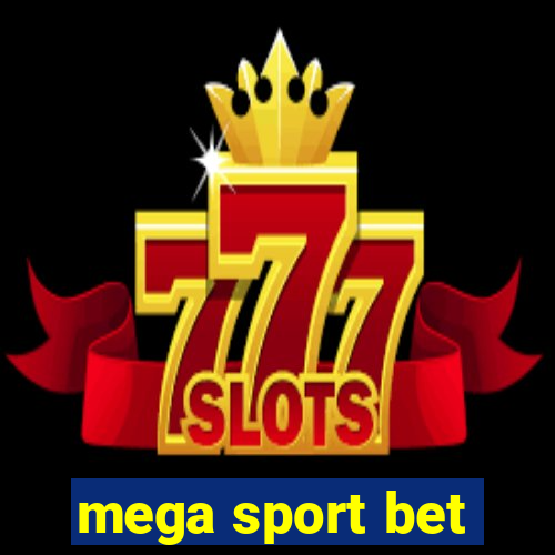 mega sport bet