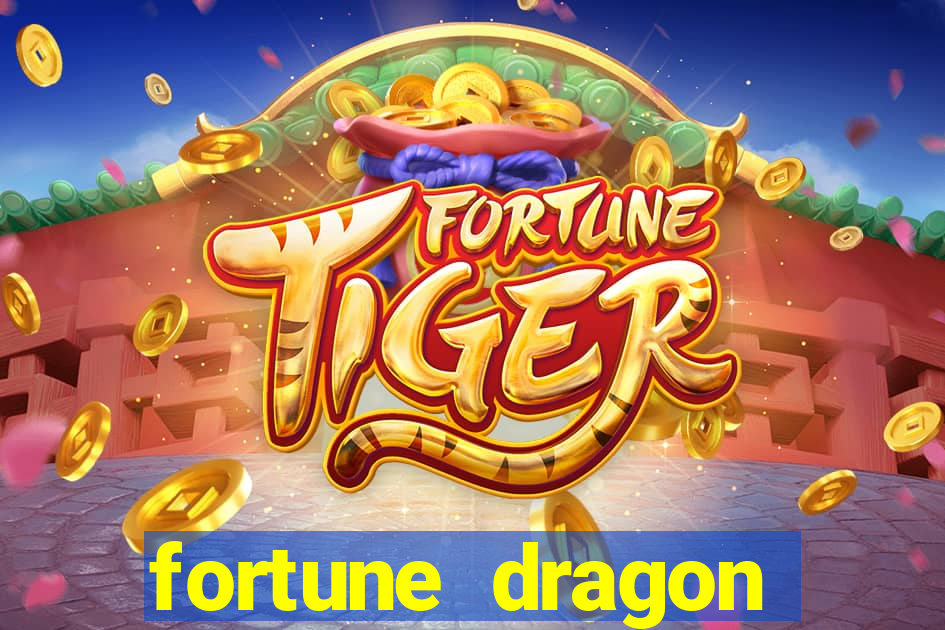 fortune dragon ganho certo