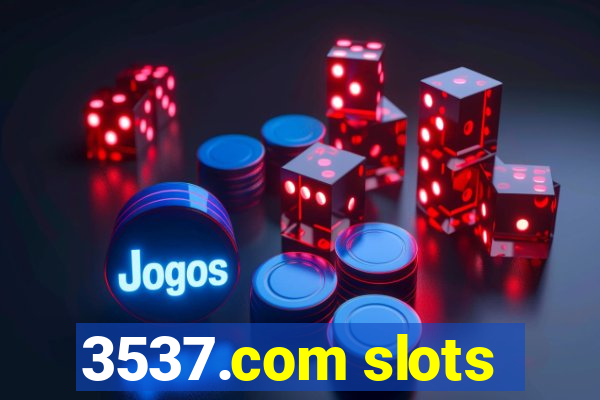 3537.com slots