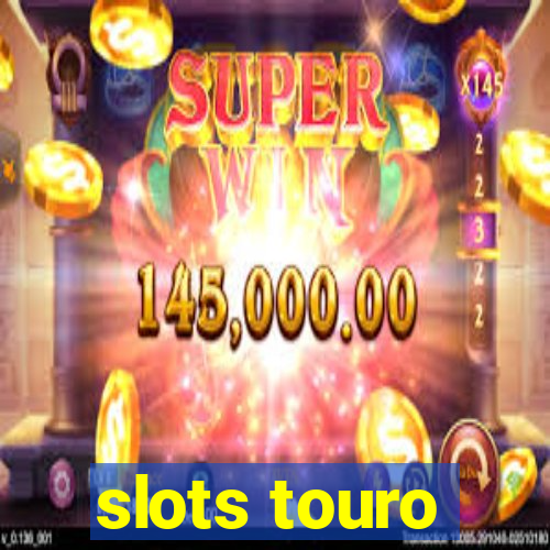 slots touro