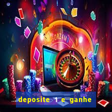 deposite 1 e ganhe 10 vai de bet