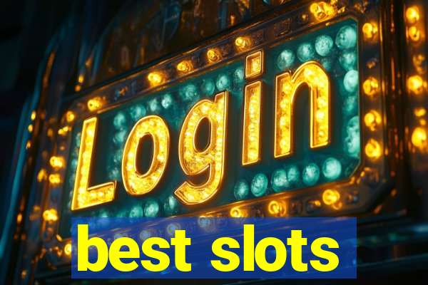 best slots