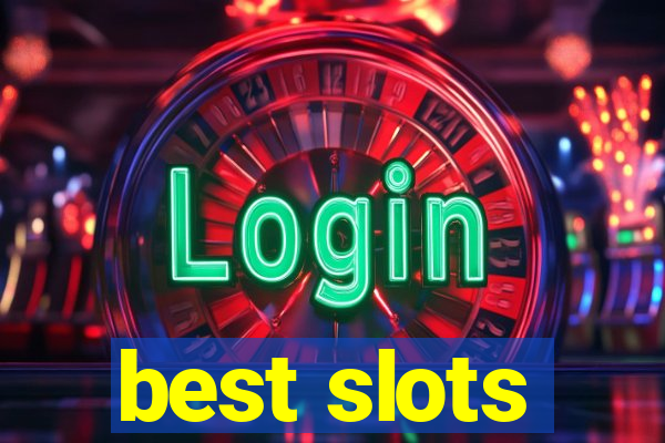 best slots