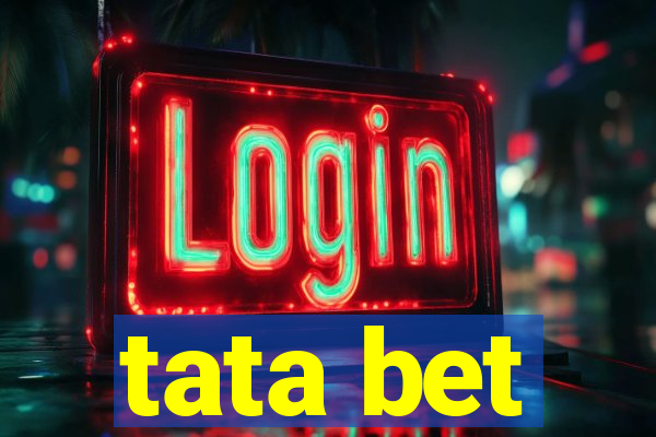 tata bet