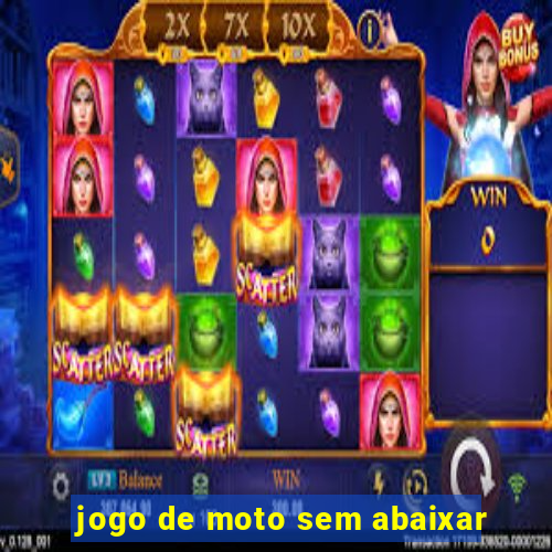 jogo de moto sem abaixar