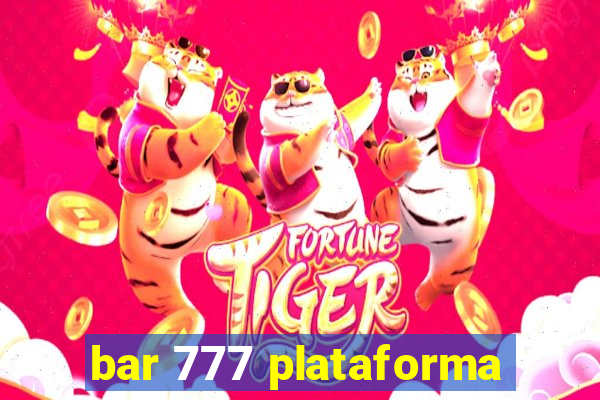 bar 777 plataforma