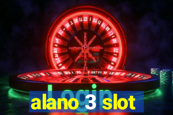 alano 3 slot