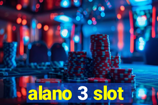 alano 3 slot