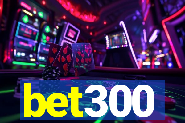 bet300