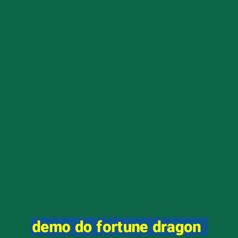 demo do fortune dragon