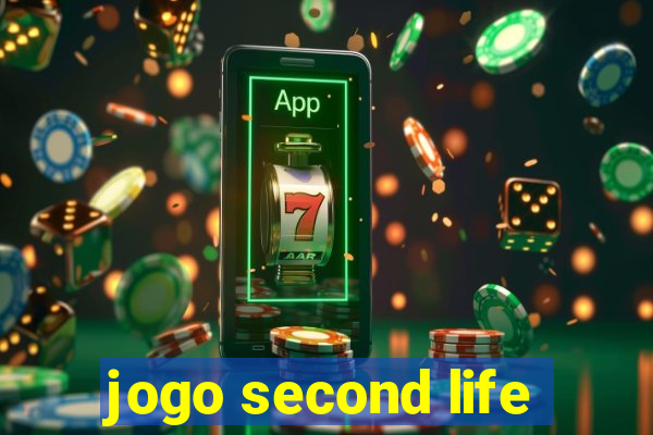 jogo second life