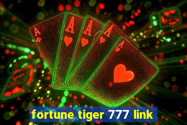 fortune tiger 777 link