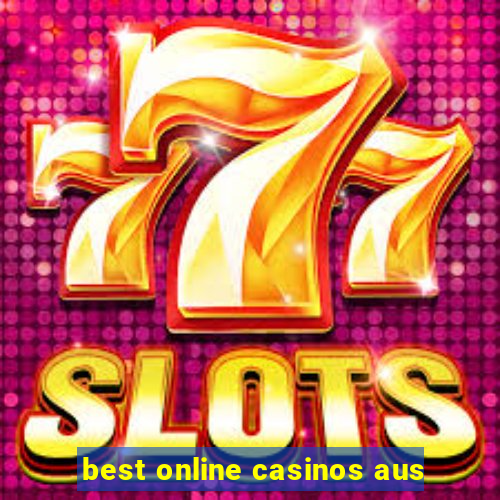 best online casinos aus