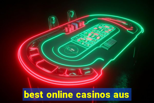 best online casinos aus