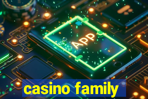 casino family