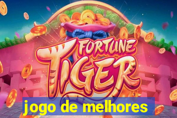 jogo de melhores