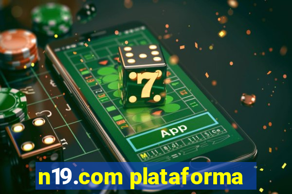 n19.com plataforma