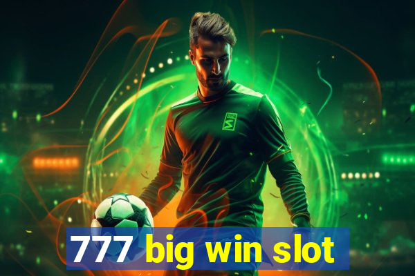 777 big win slot