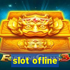 slot ofline