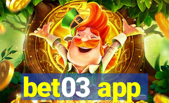 bet03 app