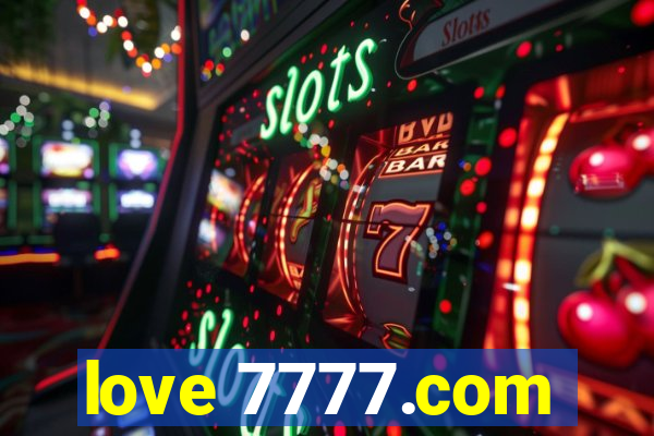 love 7777.com