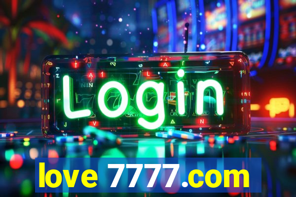 love 7777.com