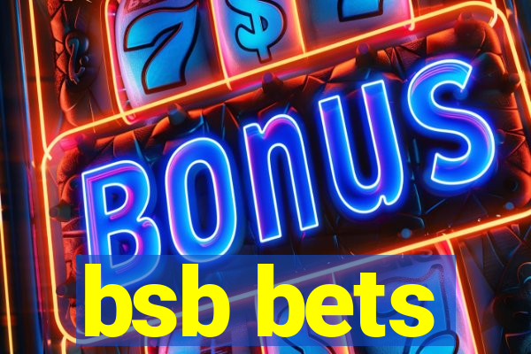 bsb bets