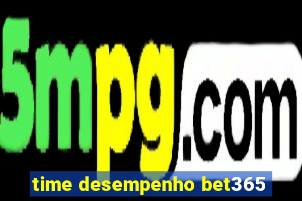 time desempenho bet365