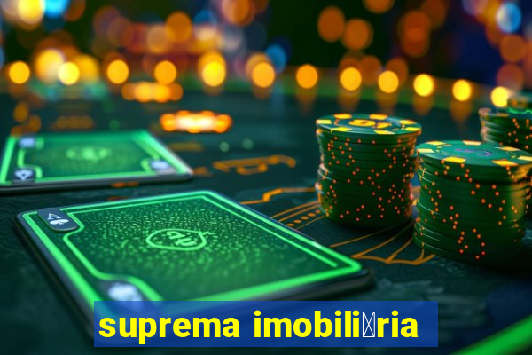 suprema imobili谩ria