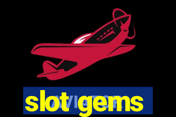 slot gems