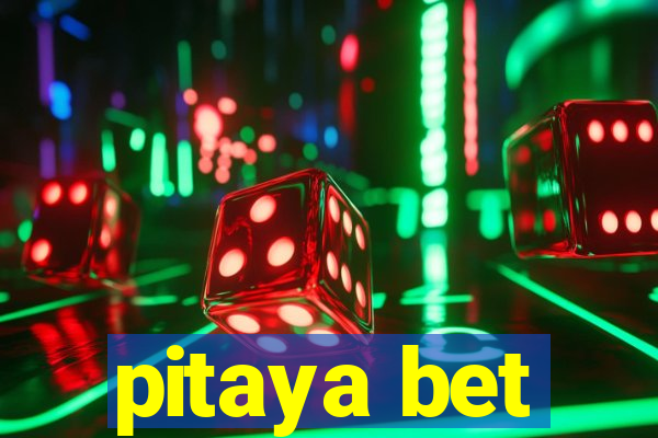 pitaya bet