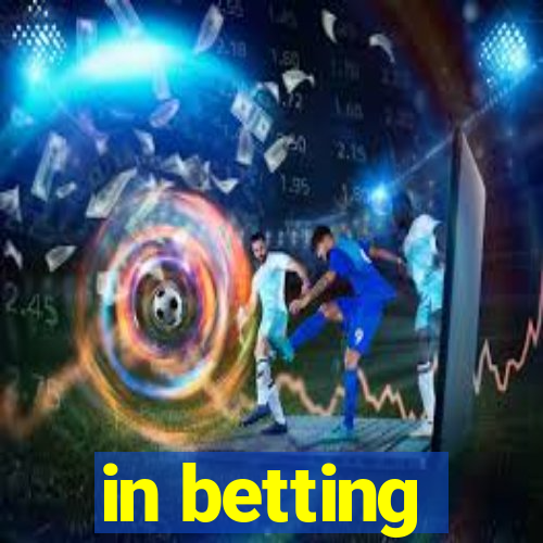 in betting