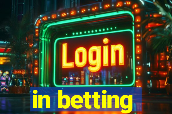 in betting