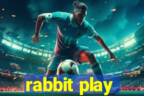 rabbit play