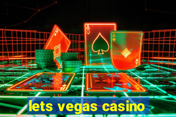 lets vegas casino