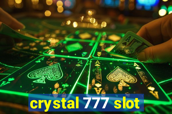 crystal 777 slot