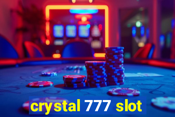 crystal 777 slot