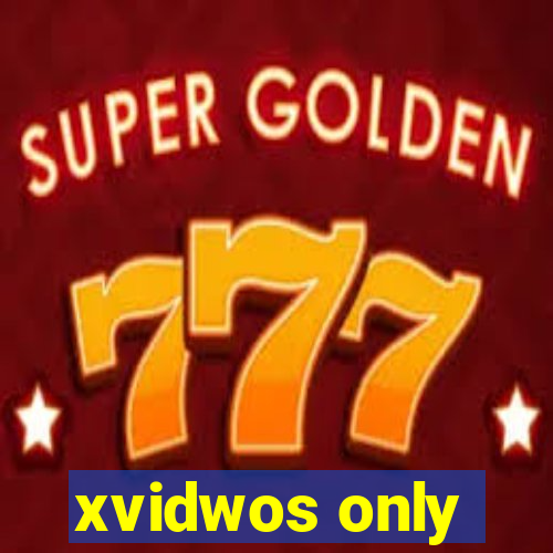 xvidwos only