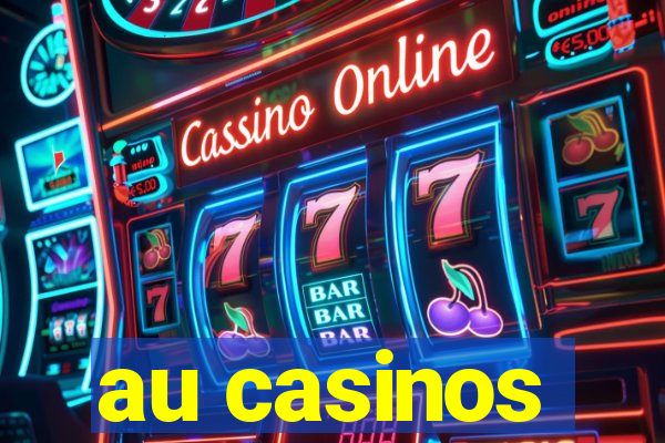 au casinos