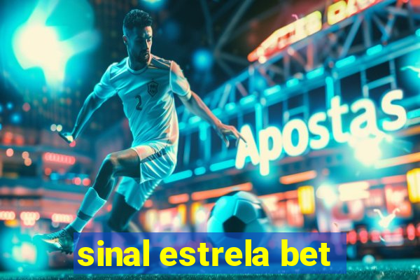 sinal estrela bet