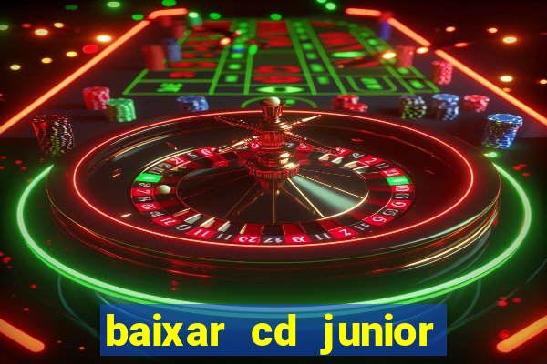 baixar cd junior marques 2024