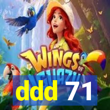 ddd 71