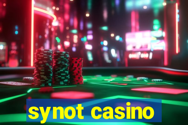 synot casino