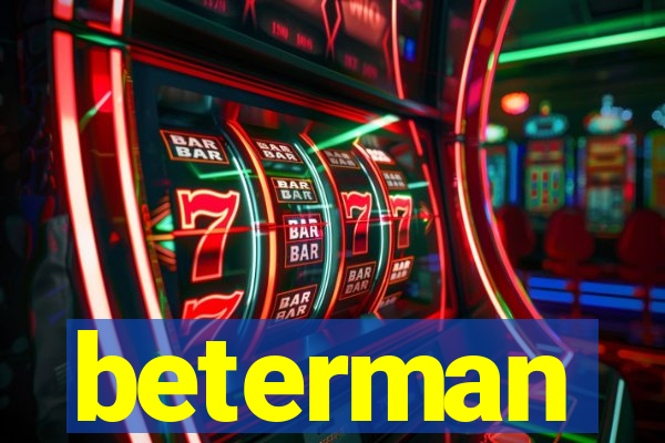 beterman