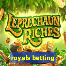 royals betting