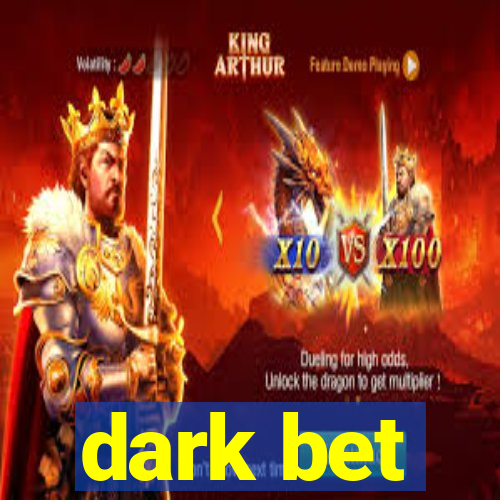 dark bet