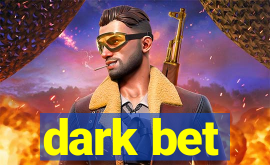 dark bet