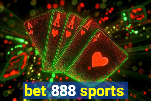 bet 888 sports